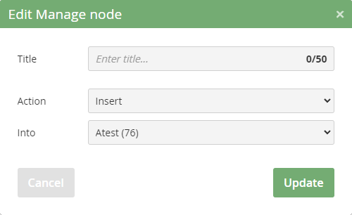 MANAGE —> Insert MANAGE —> Insert