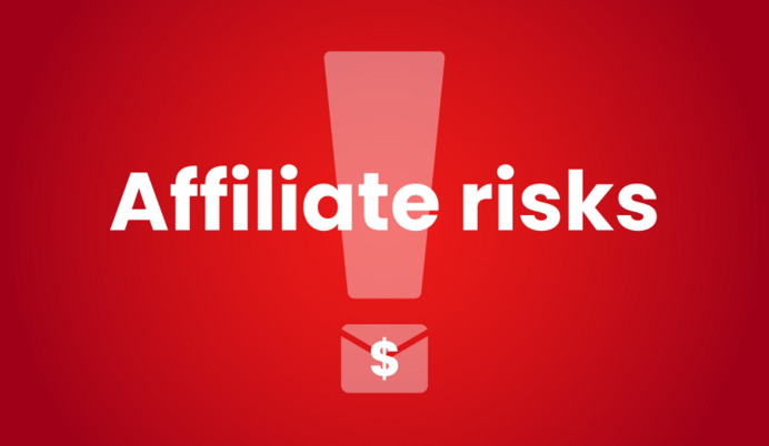 Dangers of affiliate marketing in email space