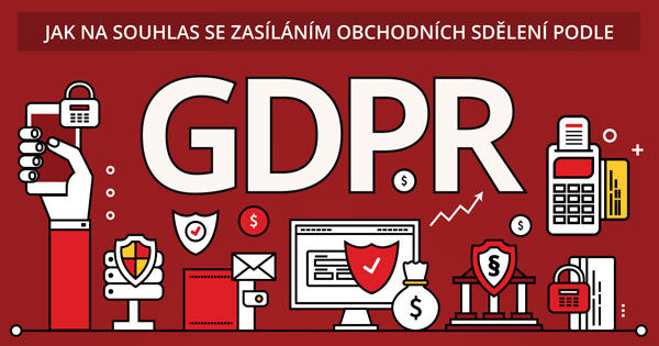 Jak na souhlas podle GDPR